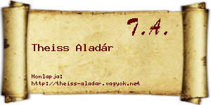 Theiss Aladár névjegykártya